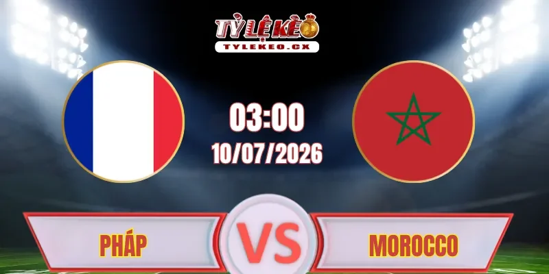 Pháp vs Morocco